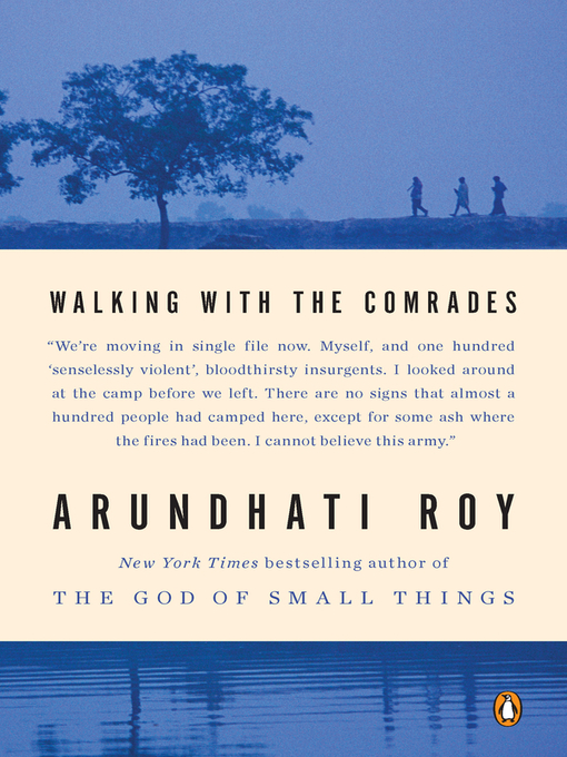 Title details for Walking with the Comrades by Arundhati Roy - Wait list